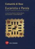 Eucaristia e parola. Testi per le celebrazioni eucaristiche. Anni A, B, C