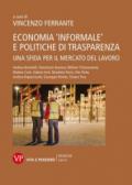 Economia «informale» e politiche di trasparenza. Una sfida per il mercato del lavoro