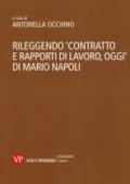 Rileggendo «Contratto e rapporti di lavoro, oggi» di Mario Napoli