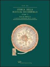 Storia della mistica occidentale. 2.Mistica femminile e mistica francescana delle origini