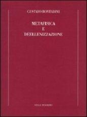 Metafisica e deellenizzazione