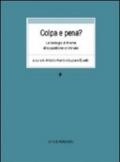 Colpa e pena? La teologia di fronte alla questione criminale