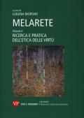 MelArete. Vol. 2: Ricerca e pratica dell'etica delle virtù.