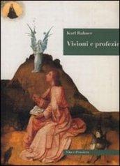 Visioni e profezie. Mistica ed esperienza della trascendenza