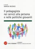 Il pedagogista nei servizi alla persona e nelle politiche giovanili