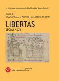 Libertas. Secoli X-XIII. Le settimane internazionali della Mendola. Nuova serie. Vol. 6