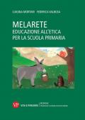 MelArete Educazione all'etica per la scuola primaria