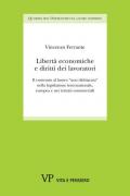 Libertà economiche e diritti dei lavoratori. Il contrasto al lavoro «non dichiarato» nella legislazione internazionale, europea e nei trattati commerciali