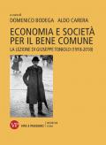 Economia e società per il bene comune. La lezione di Giuseppe Toniolo (1918-2018)