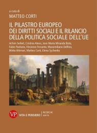 Il pilastro europeo dei diritti sociali e il rilancio della politica sociale dell'UE