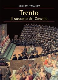 Trento. Il racconto del Concilio