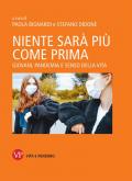 Niente sarà più come prima. Giovani, pandemia e senso della vita