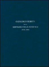Catalogo storico dell'editrice Vita e Pensiero 1914-1994