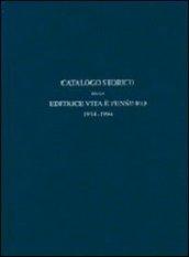 Catalogo storico dell'editrice Vita e Pensiero 1914-1994