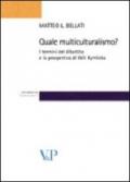 Quale multiculturalismo? I termini del dibattito e la prospettiva di Will Kymlicka