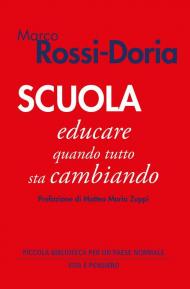 Scuola. Educare quando tutto sta cambiando