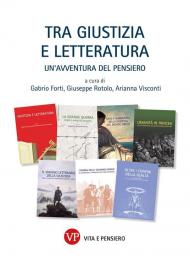 Tra giustizia e letteratura. Un'avventura del pensiero