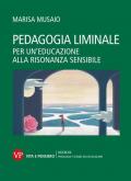 Pedagogia liminale. Per un'educazione alla risonanza sensibile