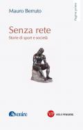Senza rete. Storie di sport e società