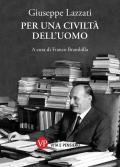 Per una civiltà dell'uomo