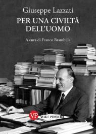 Per una civiltà dell'uomo