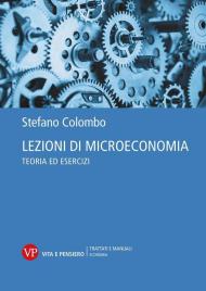 Lezioni di microeconomia. Teoria ed esercizi