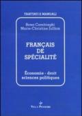 Français de spécialité. Economie, droit, sciences politiques