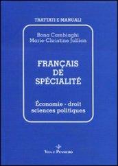 Français de spécialité. Economie, droit, sciences politiques
