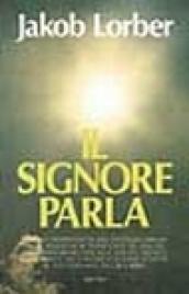 Il signore parla