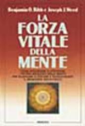 La forza vitale della mente