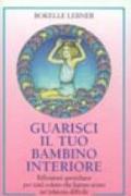 Guarisci il tuo bambino interiore