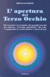 L' apertura del Terzo Occhio