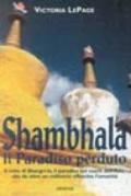 Shambhala. Il paradiso perduto