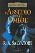 L'assedio delle ombre. L'eredità di Drizzt: 3