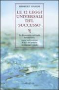 12 leggi universali del successo (Le)