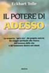 Il potere di adesso