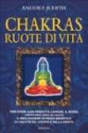 Chakras, ruote di vita