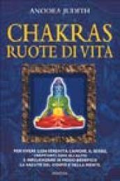 Chakras, ruote di vita