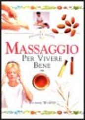 Massaggio per vivere bene