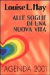 Alle soglie di una vita nuova. Agenda 2001