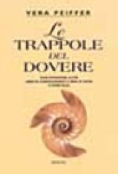 Le trappole del dovere