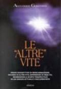 Le altre vite