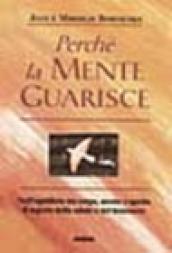 Perché la mente guarisce