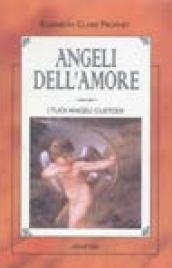 Angeli dell'amore. L'angelo custode