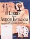 Il libro delle antiche invenzioni