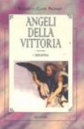 Angeli della vittoria. I serafini