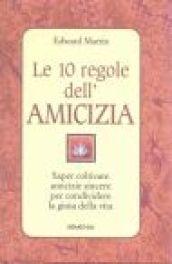 Le dieci regole dell'amicizia