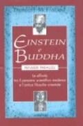 Einstein e Buddha. Pensieri paralleli