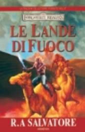 Le lande di fuoco. La trilogia delle terre perdute. Forgotten Realms: 3