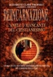 Reincarnazione, l'anello mancante del cristianesimo